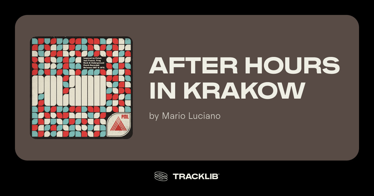 After Hours In Krakow by Mario Luciano | TRACKLIB.COM