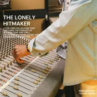 THE LONELY HITMAKER