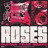 Roses - Trap Sample Pack