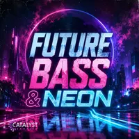 Future Bass and Neon