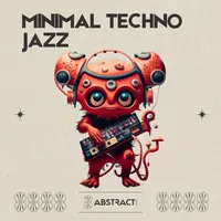 Minimal Techno Jazz