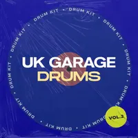 UK GARAGE Drums Vol. 2