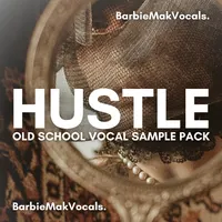HUSTLE Old School Vocal Sample Pack