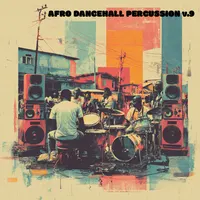 Afro Dancehall Percussion v.9