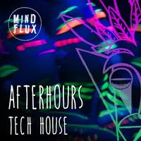 Afterhours Tech House