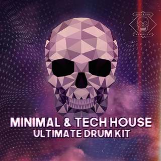 Minimal & Tech House - Ultimate Drum Kit