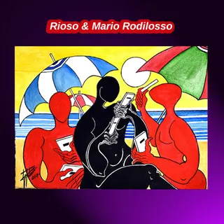 Rioso & Mario Rodilosso