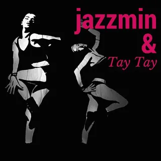 Jazzmin & Tay Tay