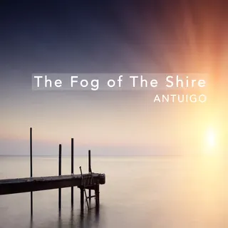 The Fog Of The Shire