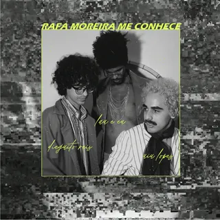 Rafa Moreira me conhece