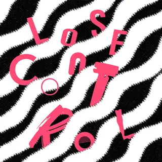 Lose Control