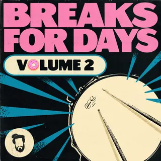 Breaks For Days Vol.2