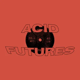 Acid Futures Vol.2