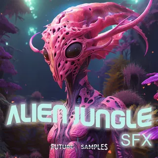 ALIEN JUNGLE SFX