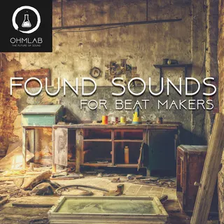 Found Sounds for Beat Makers