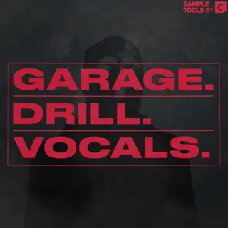 Garage and Drill Vocals