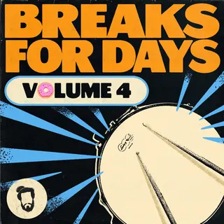 Breaks For Days Vol.4