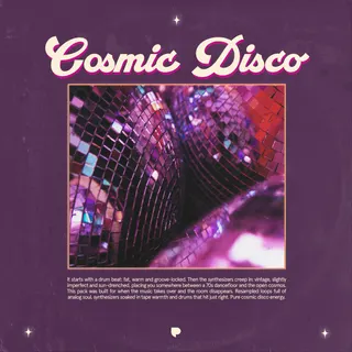 Cosmic Disco