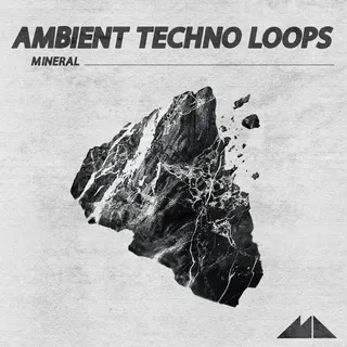 Ambient Techno Loops - Mineral