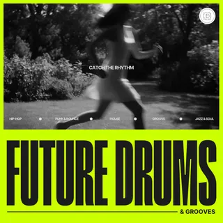 FUTURE DRUMS GROOVES