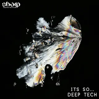 It's So Deep Tech
