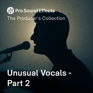 Unusual Vocals - Part 2