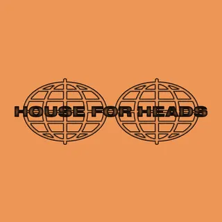 House for Heads Vol. 1