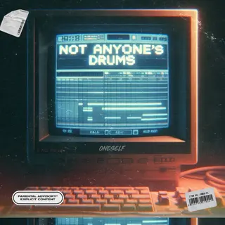 Not Anyone's Drums