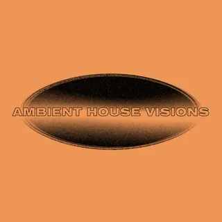 Ambient House Visions Vol.1