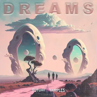 DREAMS