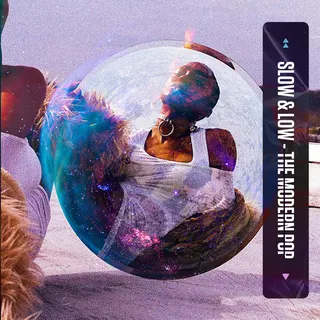 Slow & Low - The Modern Pop