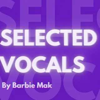 Selected Vocals by Barbie Mak
