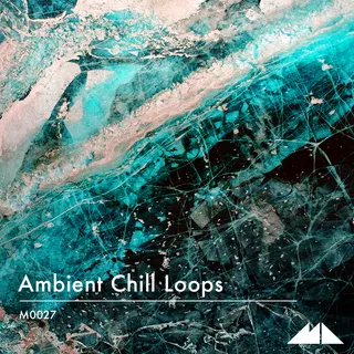 Ambient Chill Loops