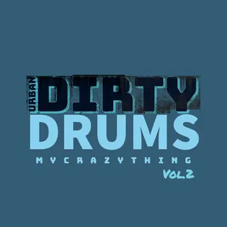 Dirty Urban Drums Vol. 2