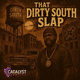 That Dirty South Slap
