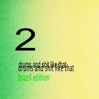 drums and shit like that 2