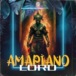 Amapiano Lord - Amapiano Sounds