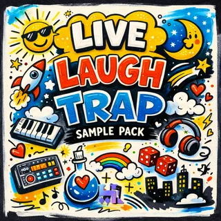 Live Laugh Trap Sample Pack