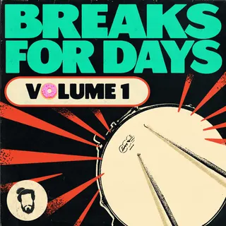 Breaks For Days Vol.1