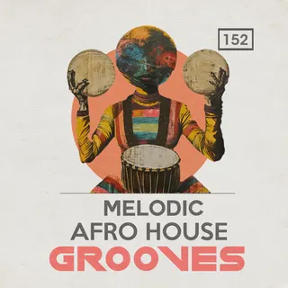 Melodic Afro House Grooves