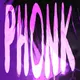 PHONK