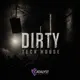 Dirty Tech House