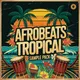 Afrobeats Tropical