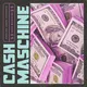 Cash Mashine - Trap Hip-Hop Melody Loops