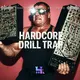 Hardcore Drill Trap Sample Pack
