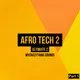 Afro Tech Ultimate 2 (Part 1)