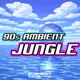 90s Ambient Jungle