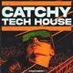 Catchy Tech House