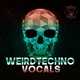 Weird Techno Vocals