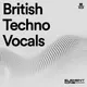 British Techno Vocals